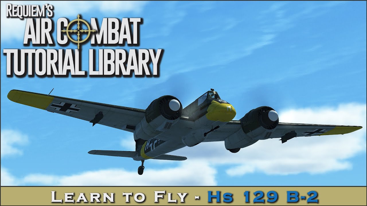 Learn to fly the Hs 129 B-2