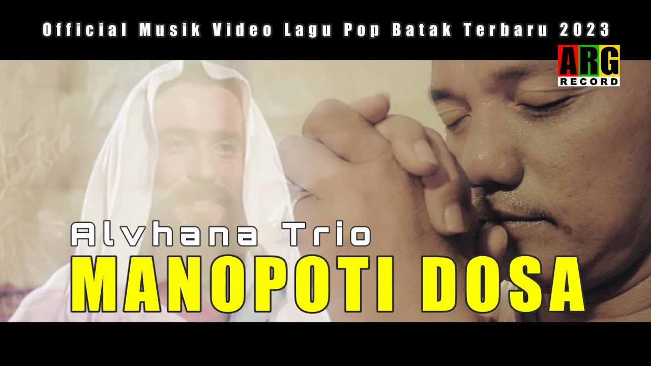 MANOPOTI DOSA - Alvhana Trio (Official Music Video) - Lagu Pop Batak Terbaru 2023
