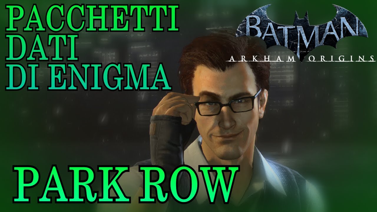 Batman: Arkham Origins (ITA)- Pacchetti Dati di Enigma: Park Row