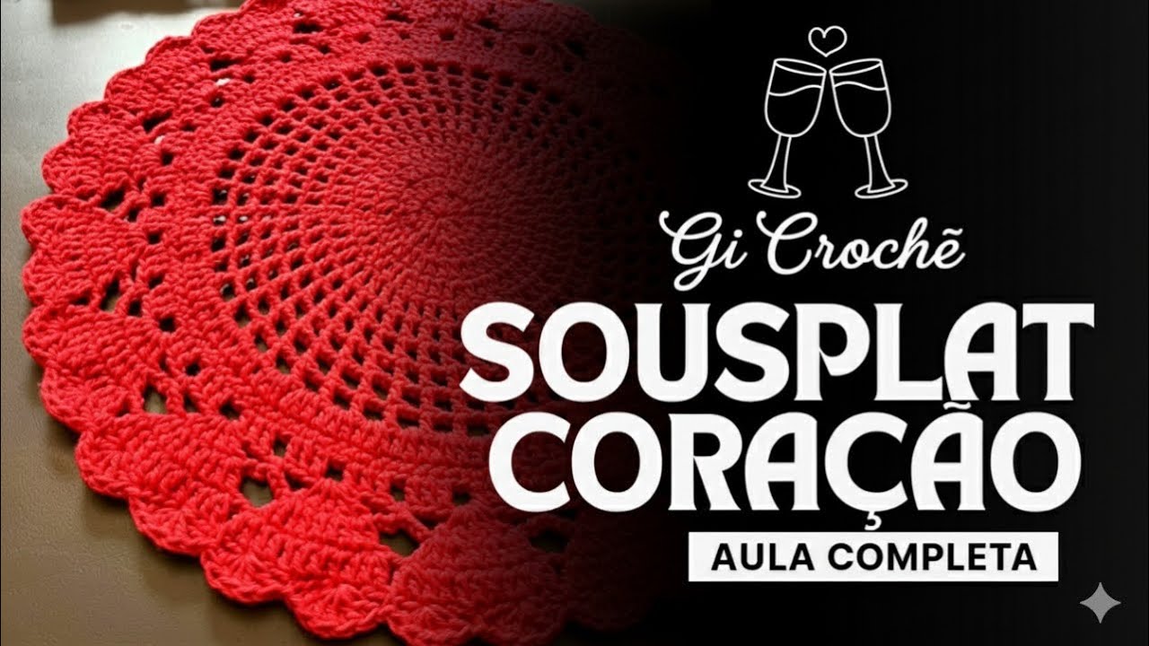 Sousplat Coração | Crochê Fácil e Econômico | Jogo Americano Passo a Passo | Sousplat Ágape