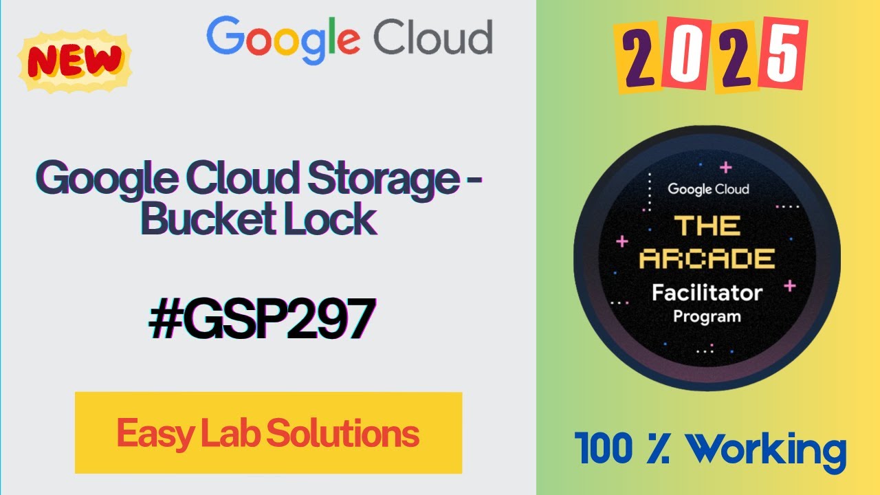 Google Cloud Storage - Bucket Lock || #GSP297 #qwiklabs #arcade