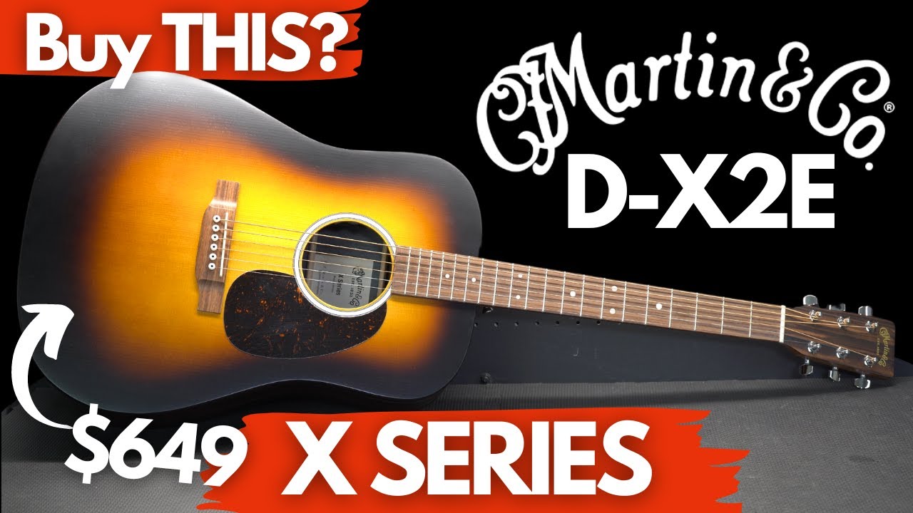 Martin X Series BUDGET ACOUSTIC (полная демонстрация D-X2E)
