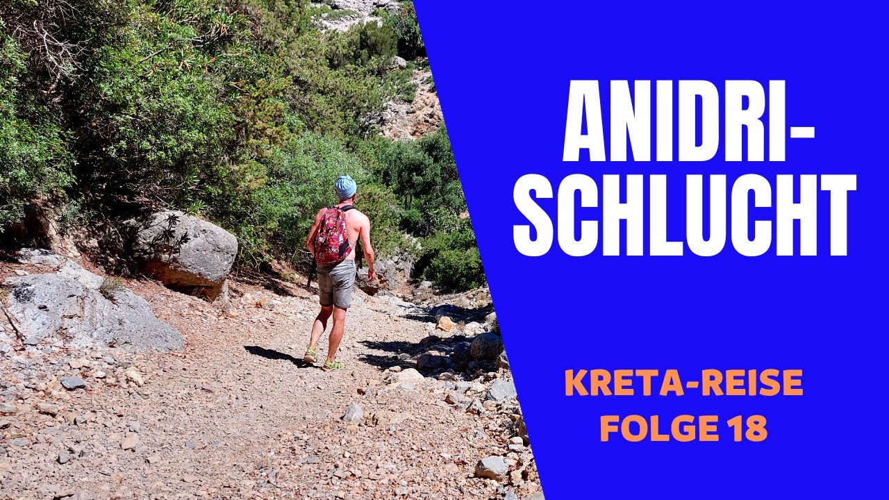 🚶🏽‍♂️Die Anidri-Schlucht bei Paleochora auf Kreta