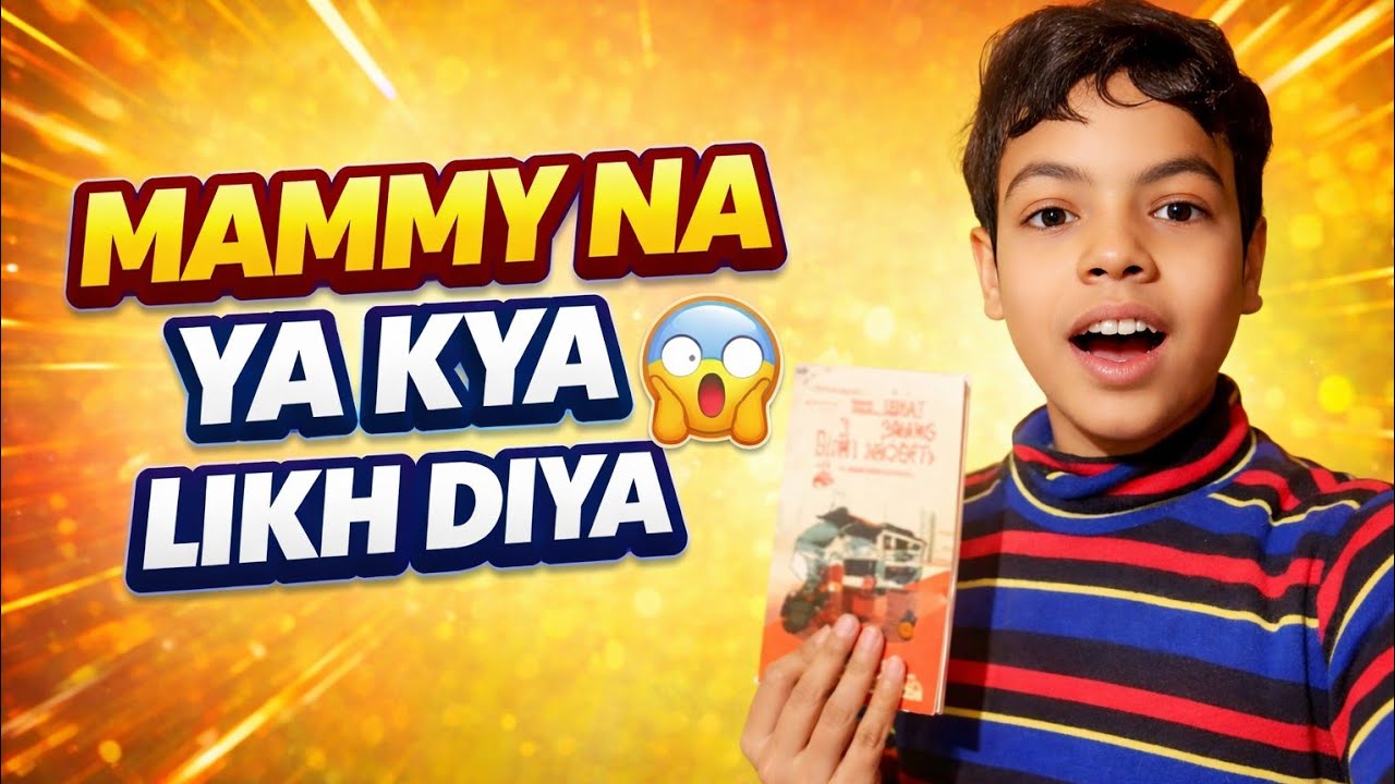 AJ MAMMY NA YA KYA LIKH DIYA 😱 | #Shubhamguptavlog