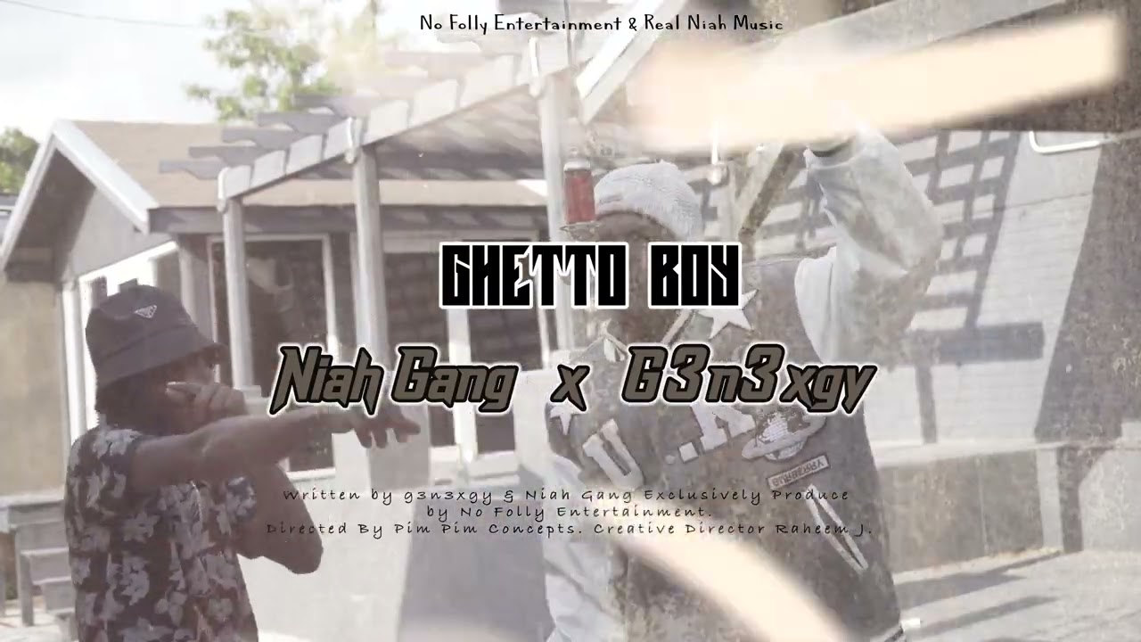 Niah Gang x G3n3xgy  Ghetto Boy  Visualizer