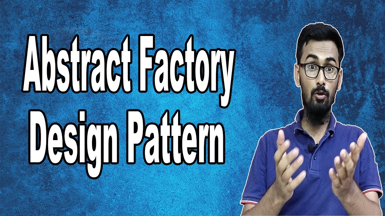 Abstract Factory Design Pattern || Abstract Factory Design Pattern in Java