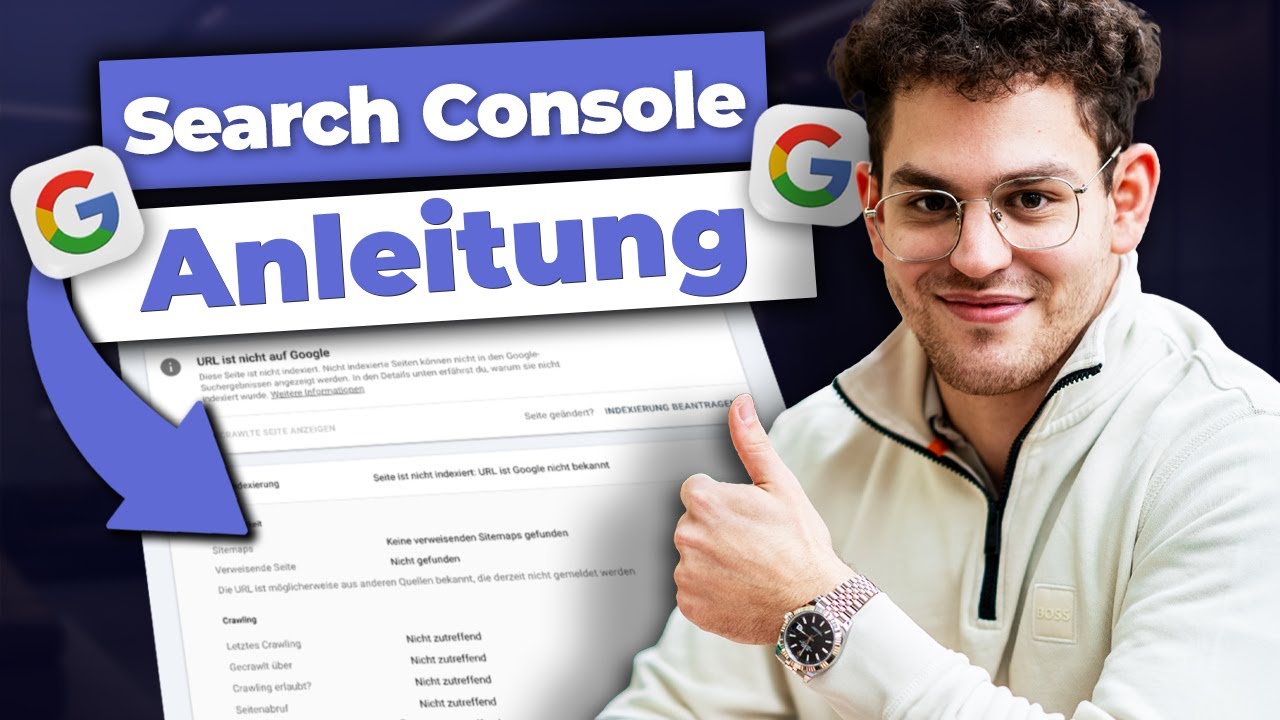 Google Search Console Indexierung 2025: Schritt für Schritt Anleitung [Deutsch]