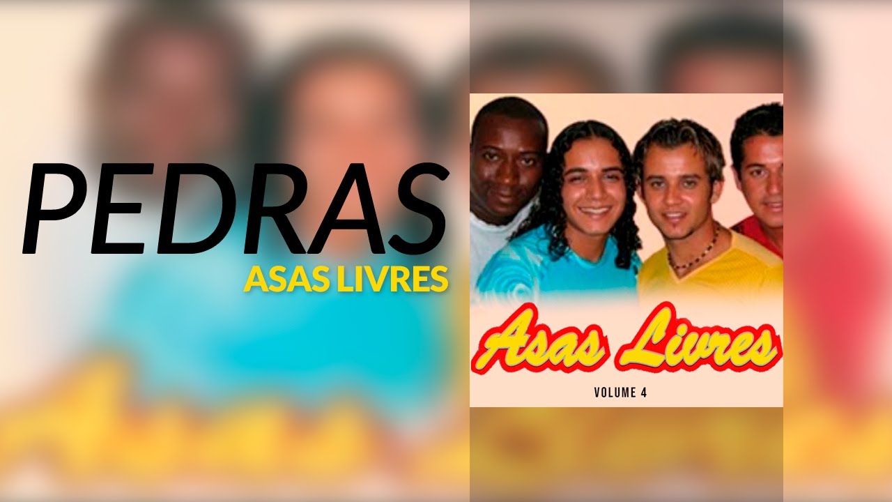 Asas Livres - Pedras [Áudio Oficial] Volume 4