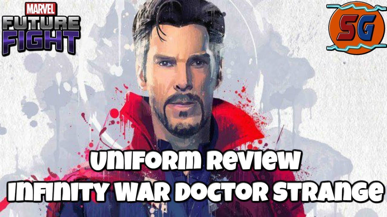 Uniform Review | Infinity War - Doctor Strange | MARVEL FUTURE FIGHT