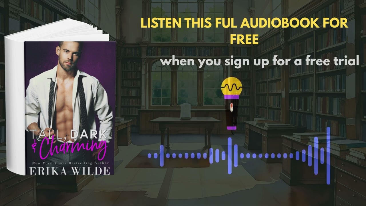 Tall, Dark and Charming Audiobook | Erika Wilde Contemporary Romance
