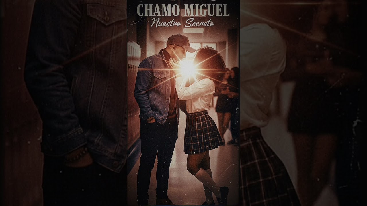  El Chamo Miguel - Nuestro Secreto (Video Oficial) | Letra / Lyric Video