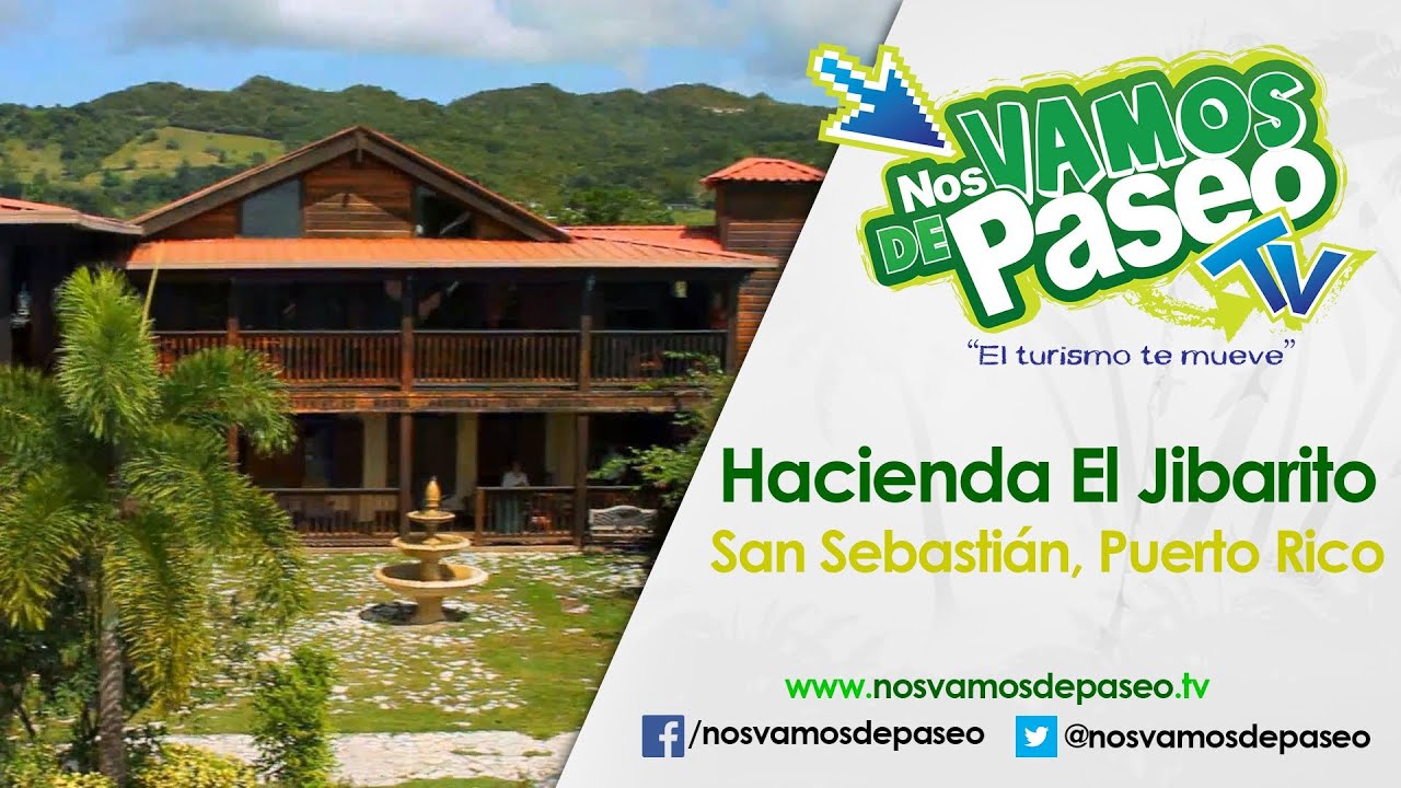 Hacienda El Jibarito, San Sebastian, Puerto Rico - Nos Vamos de Paseo
