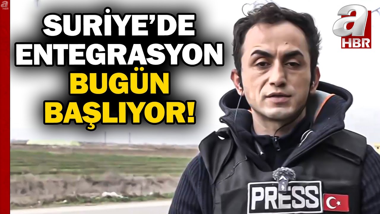 Suriye'de Entegrasyon Bugün Başlıyor... Suriye'de Yol Haritası Nasıl Şekillenecek? | A Haber