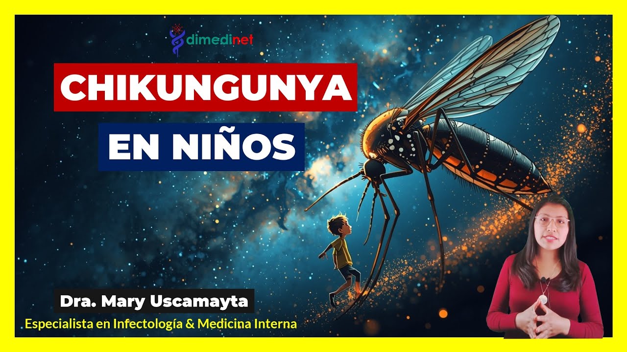 👶 Chikungunya en Niños: Lo que Debes Saber 🦟🤒