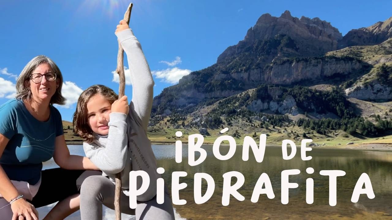 El Ibón de Piedrafita y el Arco Natural. Excursión fácil con niños.