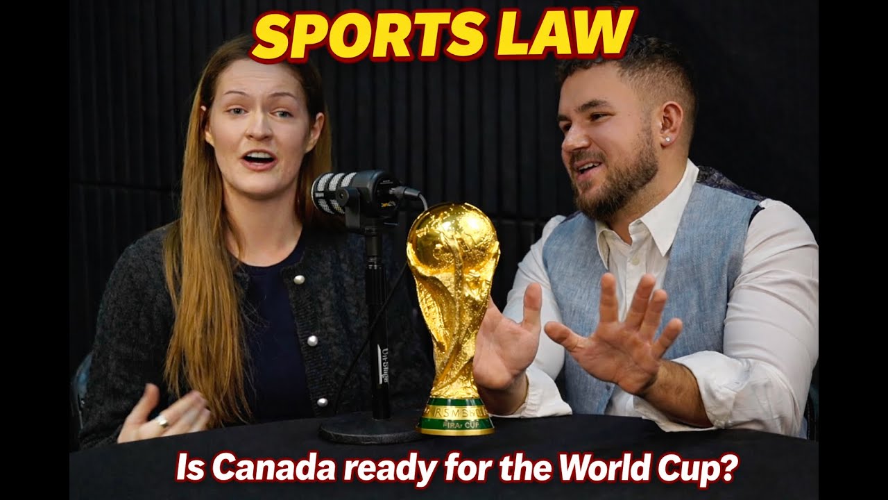 World Cup Canada: What Sports Law Actually Says