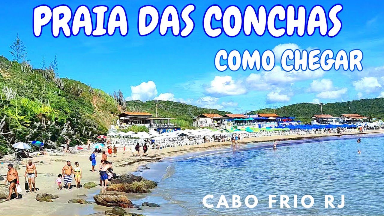 ❤️💙CABO FRIO ☀️ COMO CHEGAR  NA PRAIA DAS CONCHAS NA ÍNTEGRA 🇧🇷