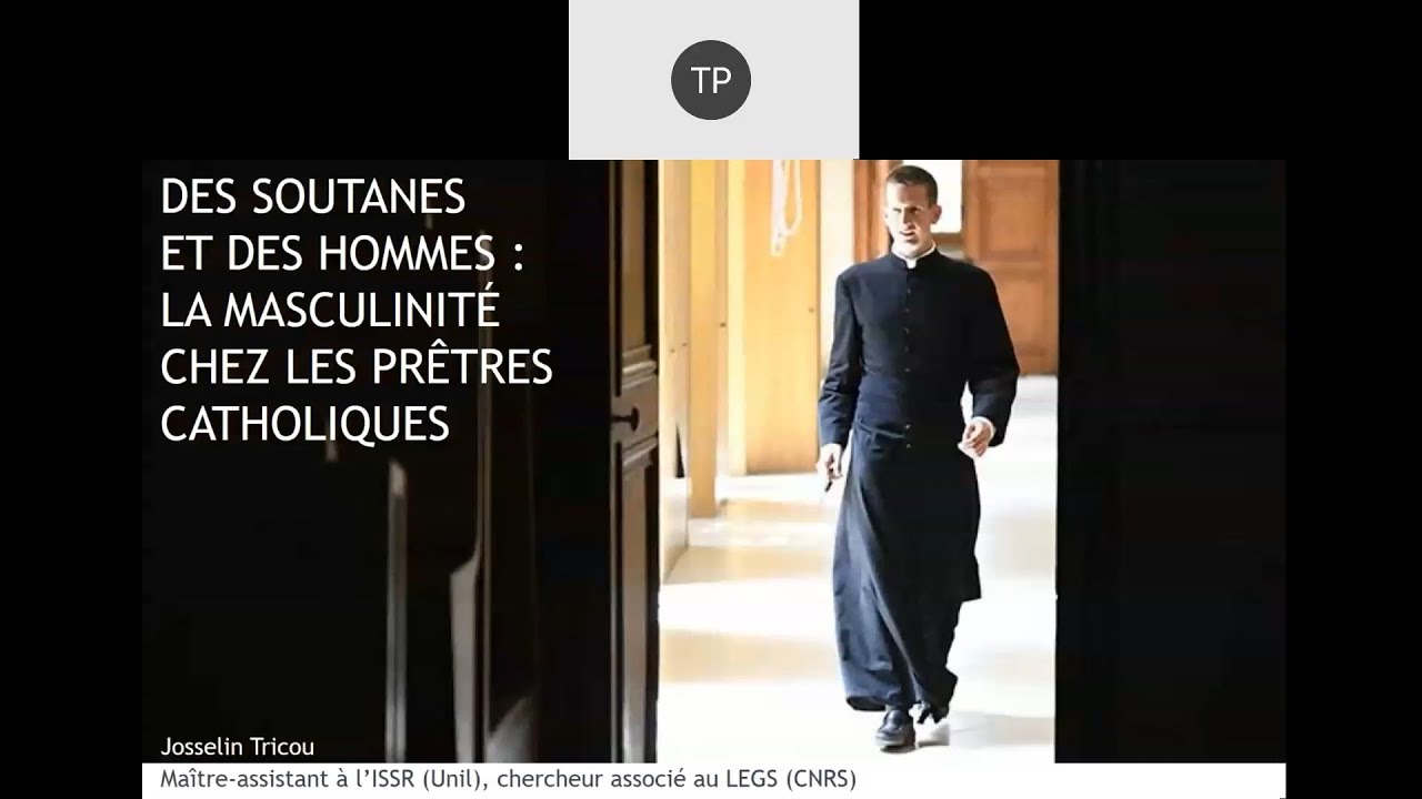 Chaire Yves Oltramare - Des soutanes et des hommes: la masculinité chez les prêtres catholiques