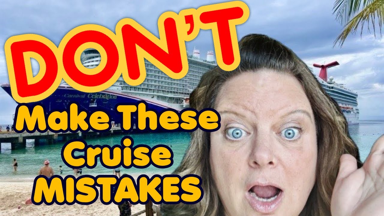 Top 5 Rookie Cruise Mistakes to Avoid | First Time Cruiser Tips 2025