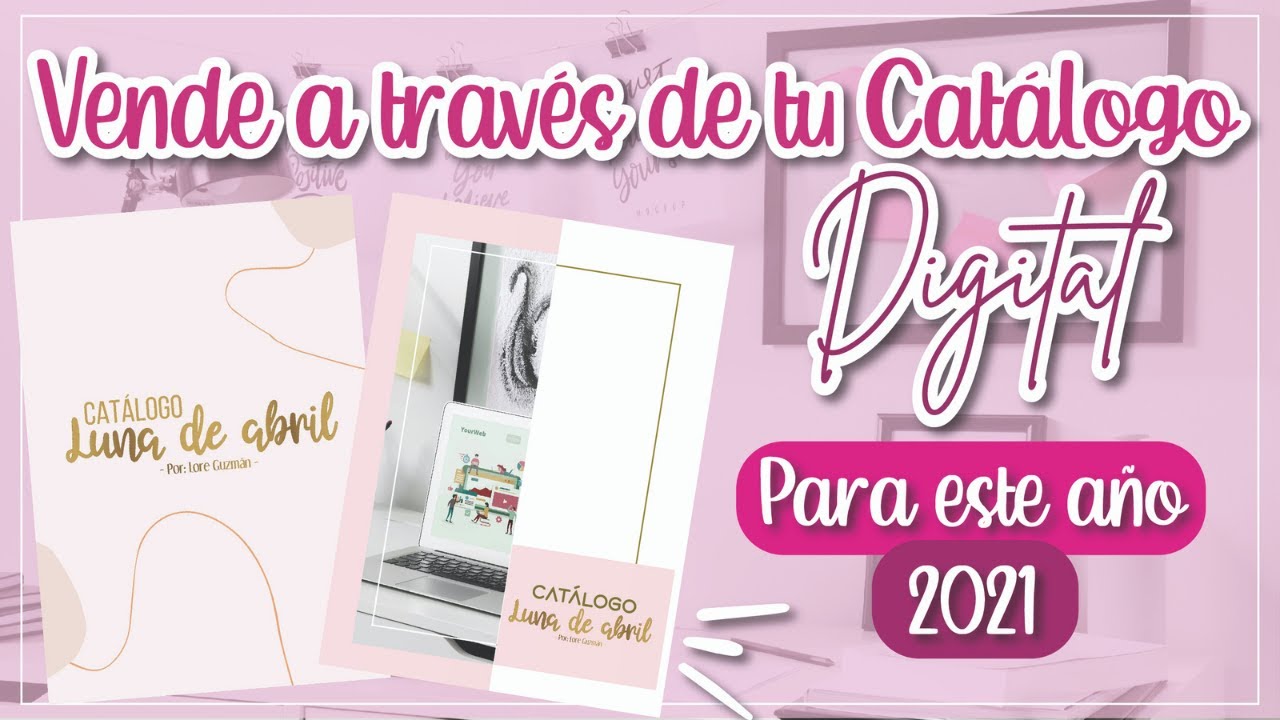 CÓMO DISEÑAR UN CATÁLOGO DIGITAL PARA EL AÑO 2021 EN CANVA E ILLUSTRATOR SÚPER FÁCIL - Lore Guzmán