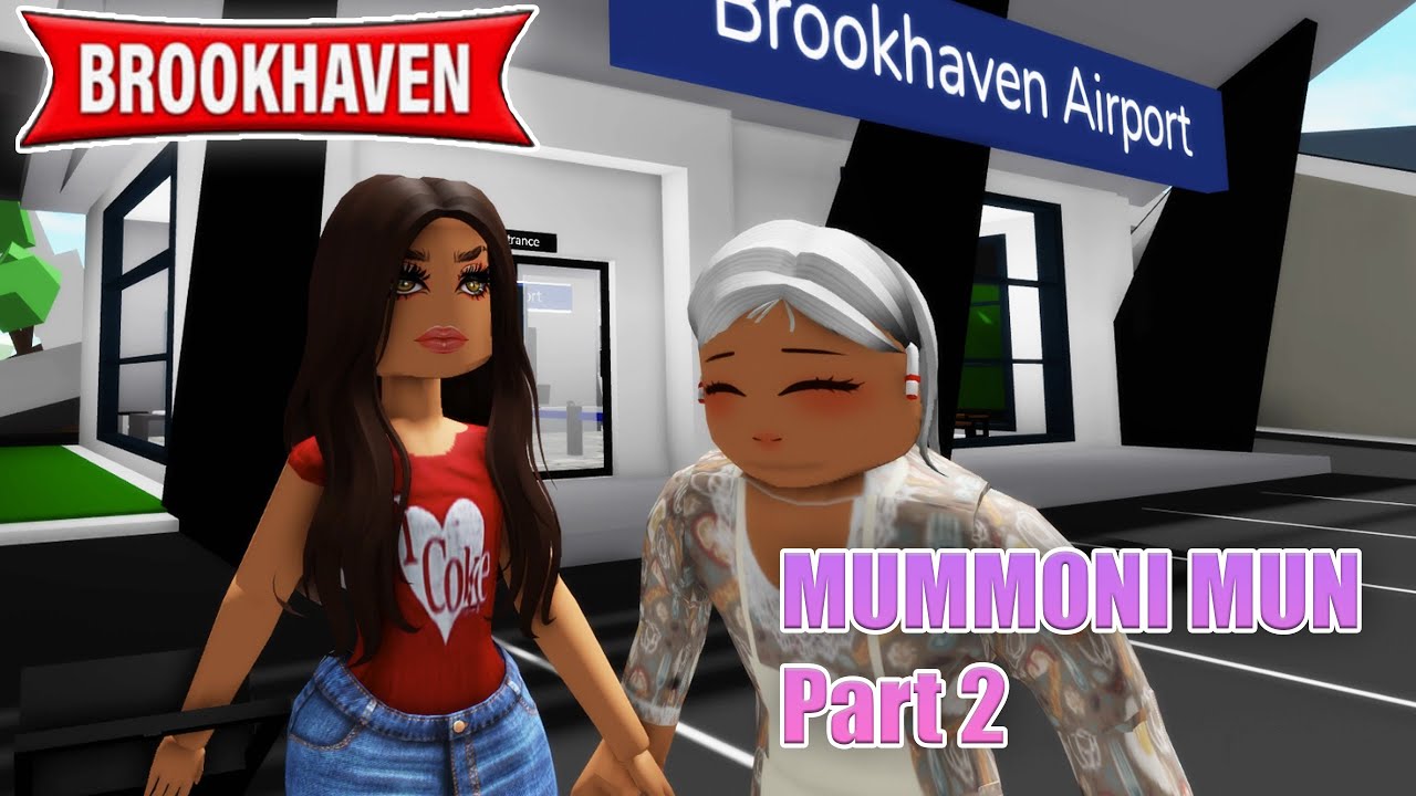 Brookhaven RP (Roblox) - Mummoni mun Part 2