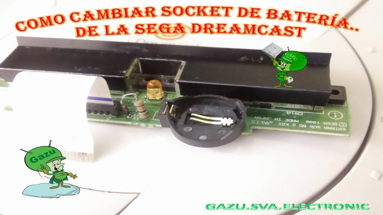 Como cambiar socket de bateria de la sega dreamcast