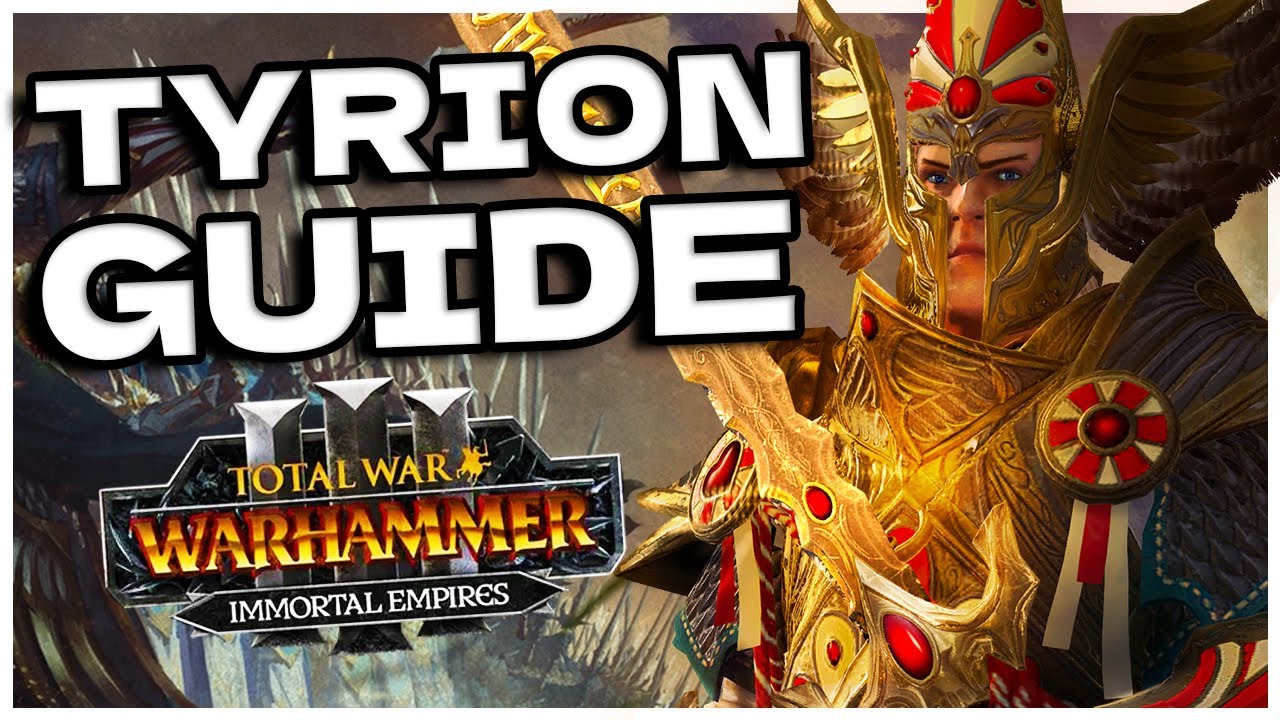 How To Play Tyrion In Total Warhammer 3 | Faction Guide