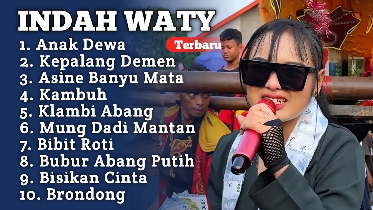 INDAH WATY FULL ALBUM TERBARU ‼️ Anak dewa - kepalang demen indah wati 2025