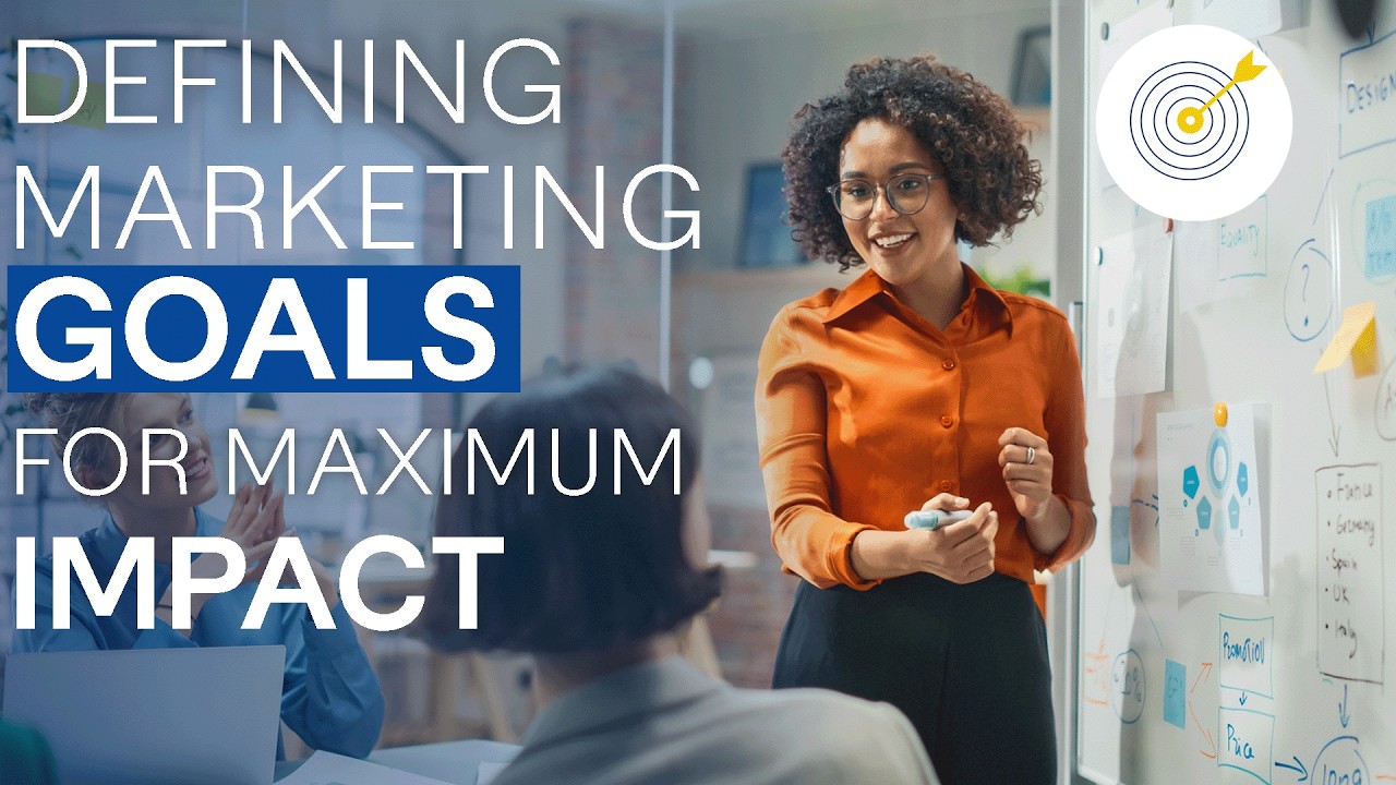 How to Define Your Marketing Goals: 5 Steps for Maximum Impact