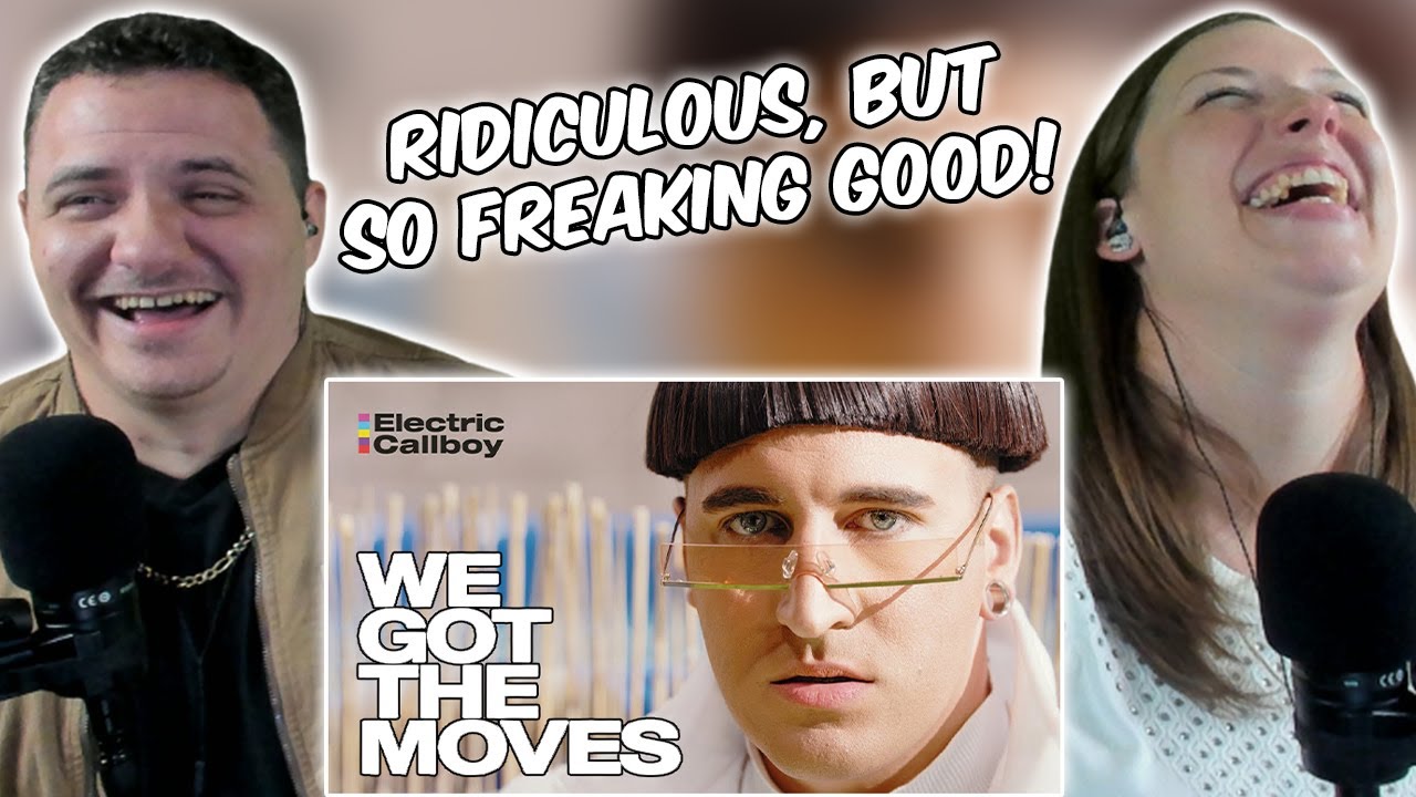 OUR FIRST TIME HEARING Electric Callboy - We Got The Moves