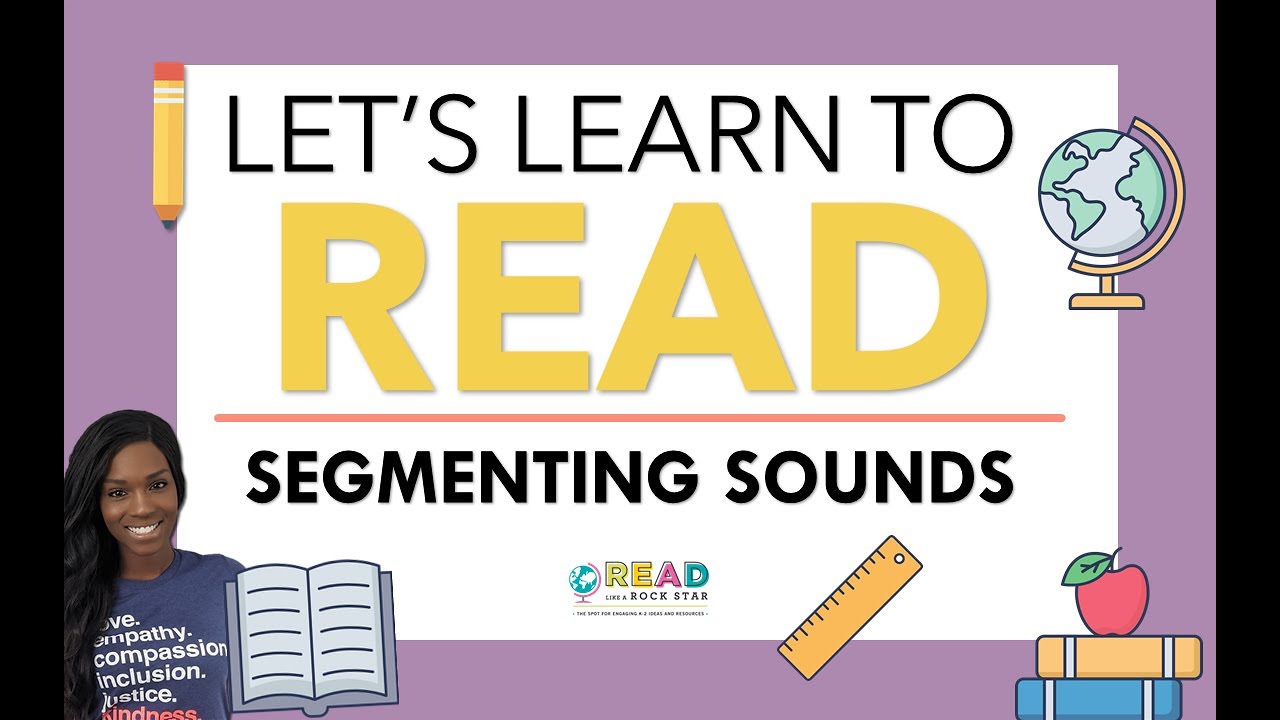Segmenting Sounds | Phonemic Awareness