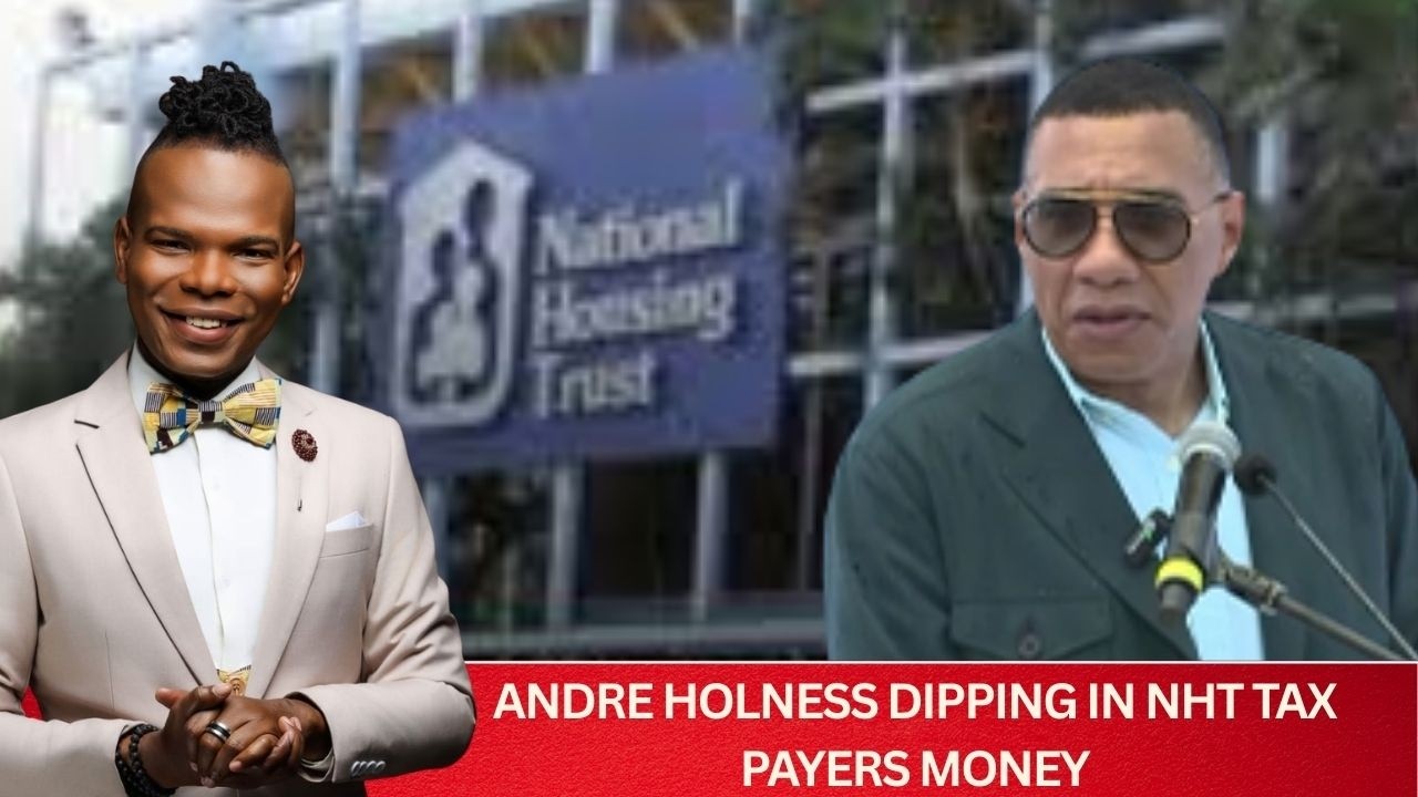 NHT Money Under Pressure? Questions for the Holness Administration