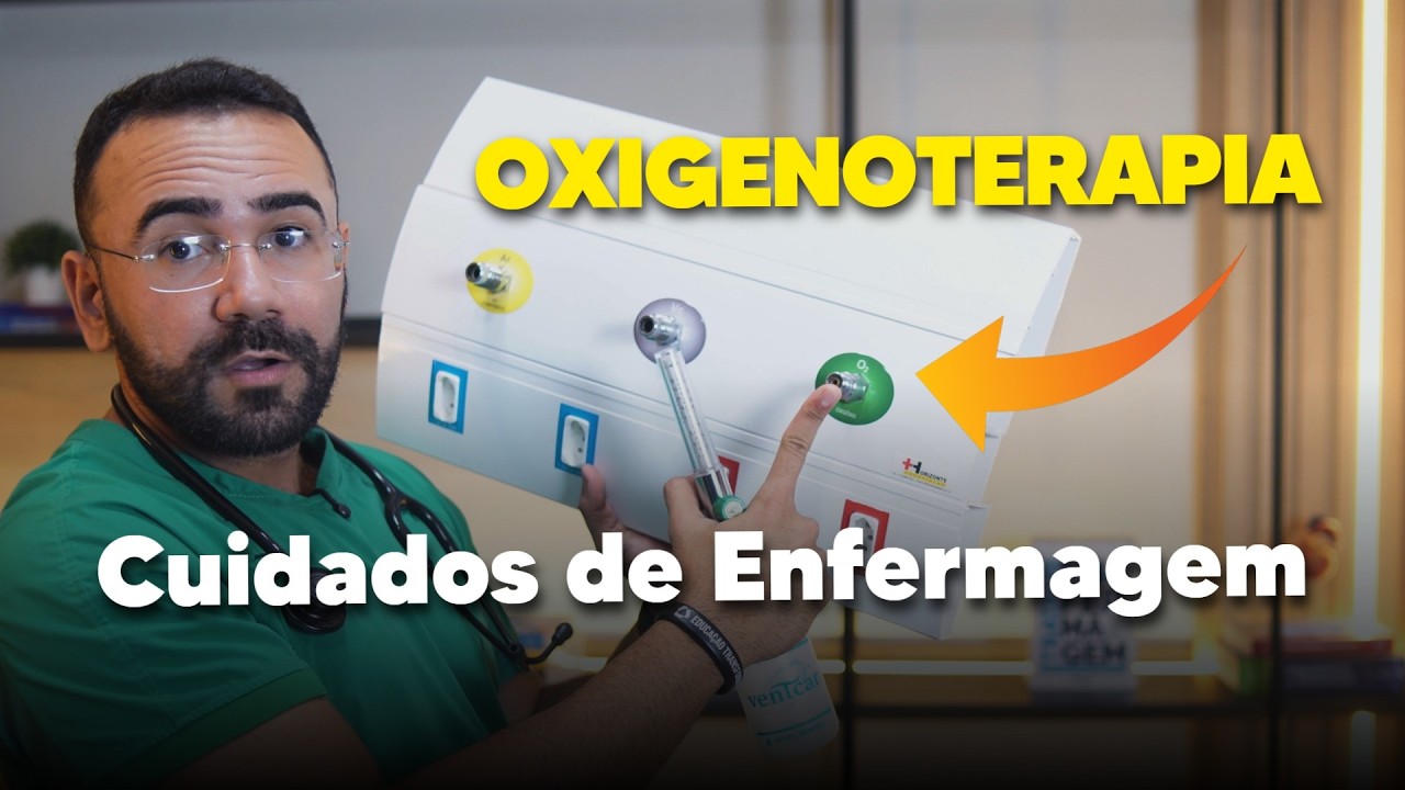 OXIGENOTERAPIA NA ENFERMAGEM I APRENDA OS CUIDADOS DE ENFERMAGEM DIANTE DA OXIGENOTERAPIA