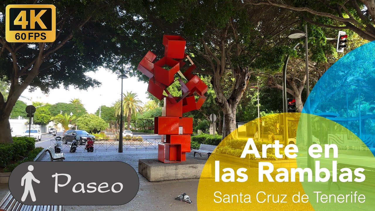 Tenerife - Arte en las Ramblas de Santa Cruz - 4K