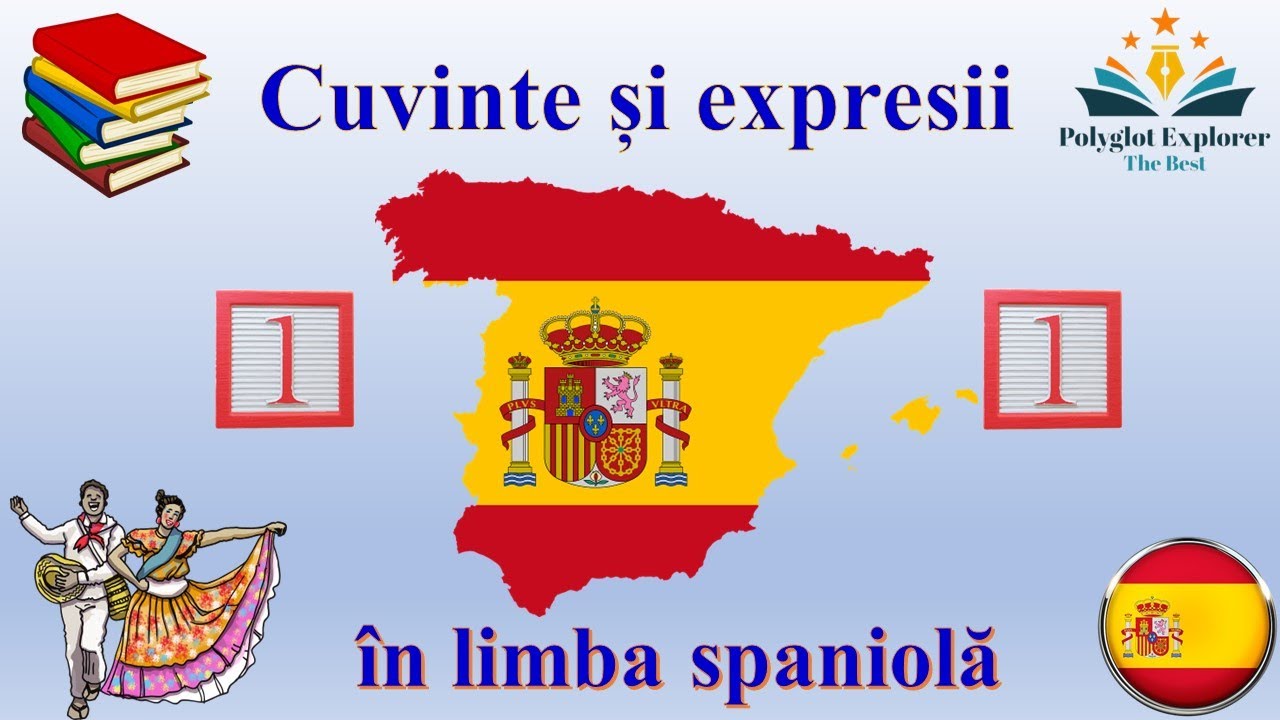 Cuvinte și expresii în limba Spaniolă - Episodul 1