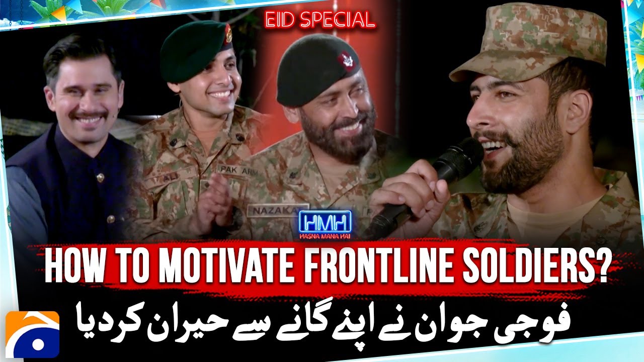 Motivation for frontline soldiers - Hasna Mana Hai - Tabish Hashmi - Eid Special - Geo News