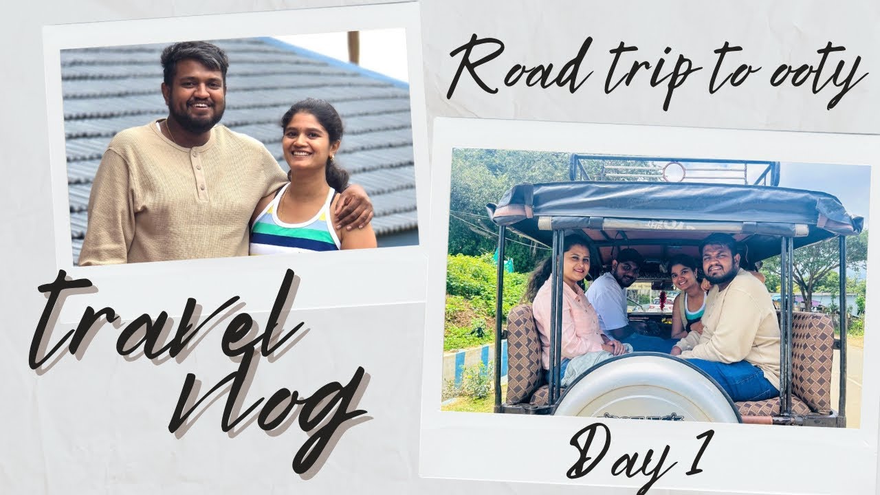 Day 1 Vlog Ooty |Road Trip Vlog 🚘 | ಮೊದಲ ದಿನದ ಟ್ರಾವೆಲ್ ಸ್ಟೋರಿ | Manasa Gowda