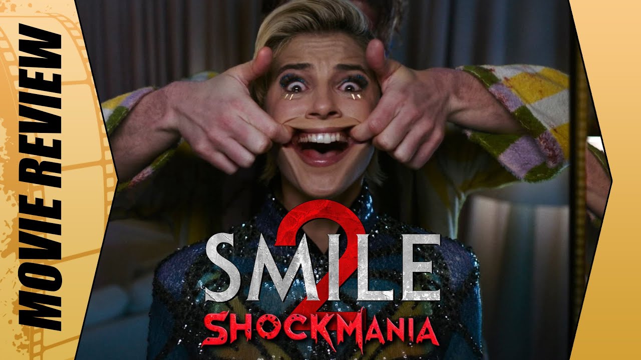 SMILE 2 - Is A Movie Still Good If You Don't Remember Anything About It? (USA, 2024) REVIEW