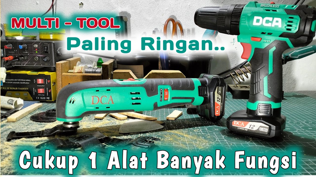 Review Unboxing DCA CORDLESS MULTI -TOOL ADMD12 OSCILATING | Mesin Multifungsi 