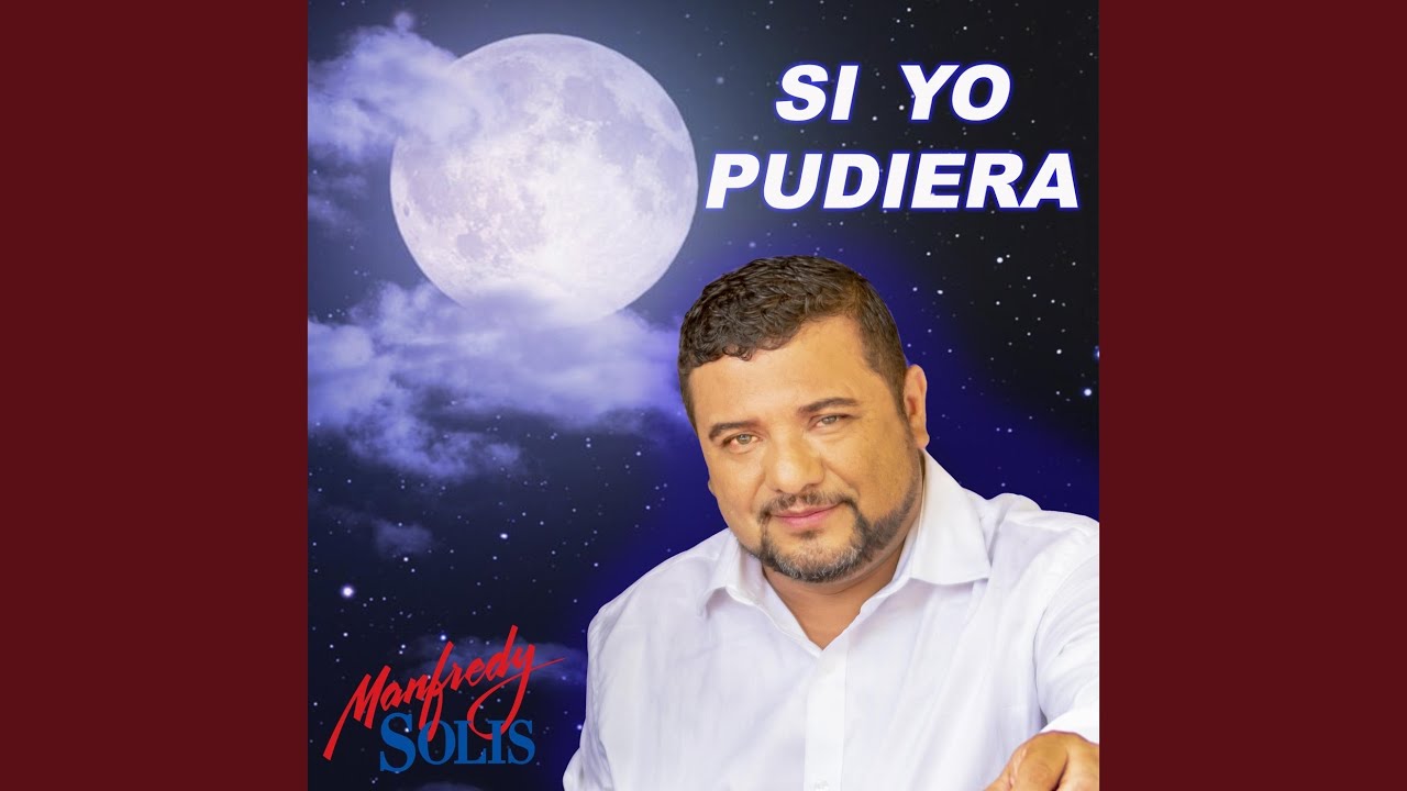 Si Yo Pudiera
