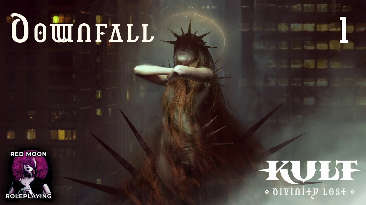 KULT, Downfall 01: New York, 1999 (KULT: Divinity Lost, Actual Play)