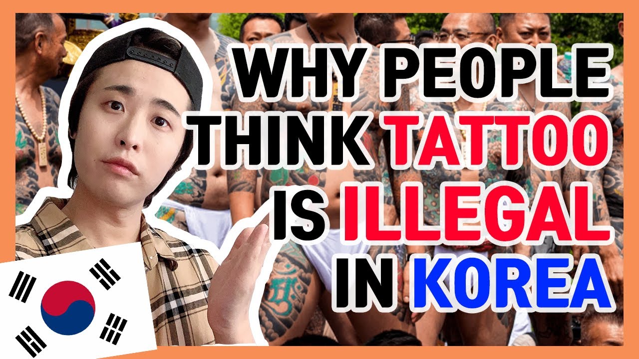 Why people think tattoos are illegal in Korea