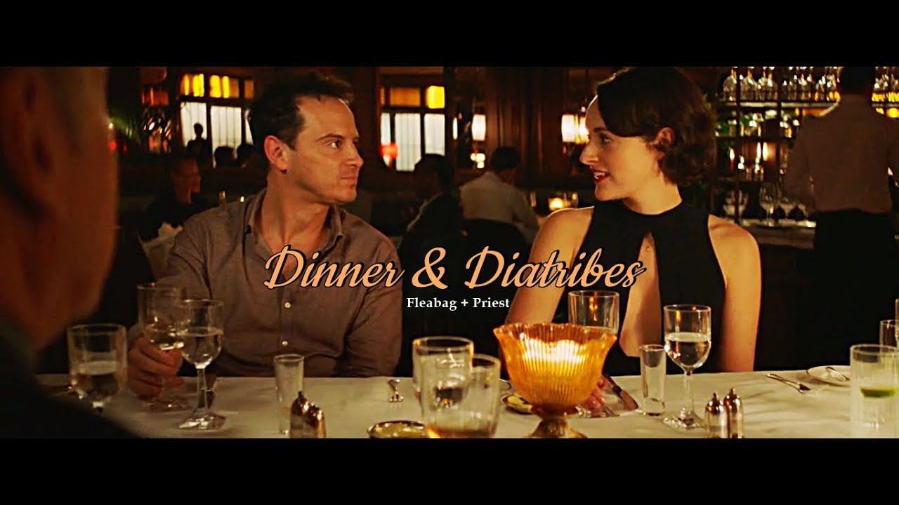 Fleabag + Priest \\ dinner & diatribes