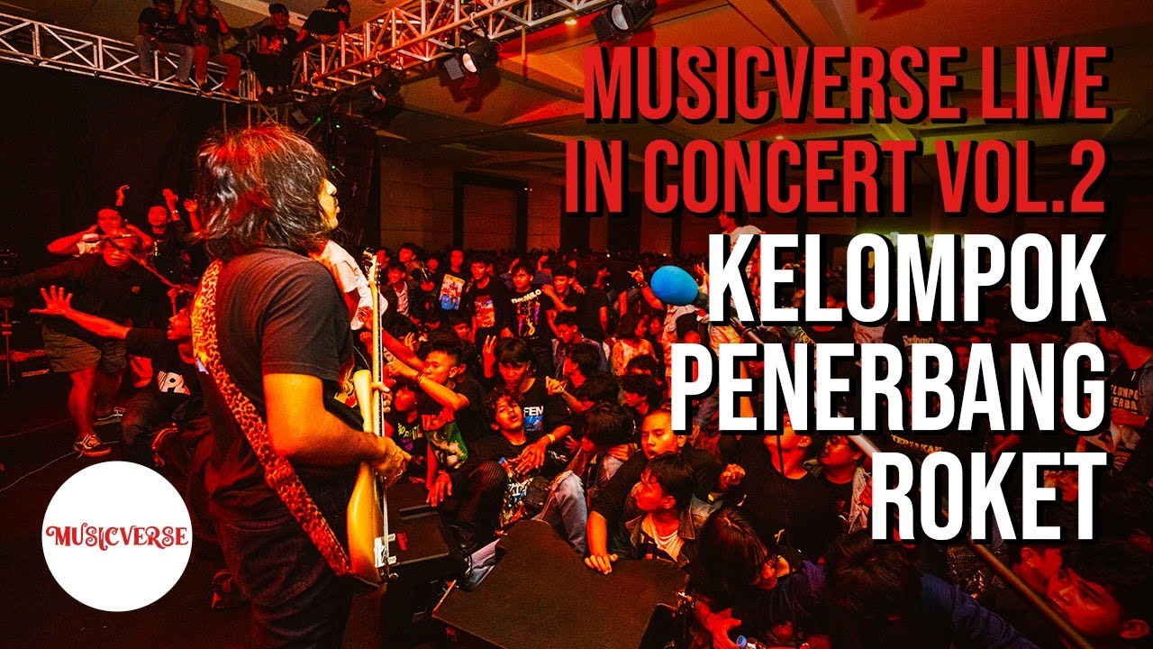 Kelompok Penerbang Roket at Musicverse Live In Concert Vol.2 (2025)