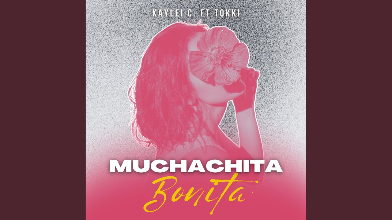 Muchachita Bonita (feat. Tokki)