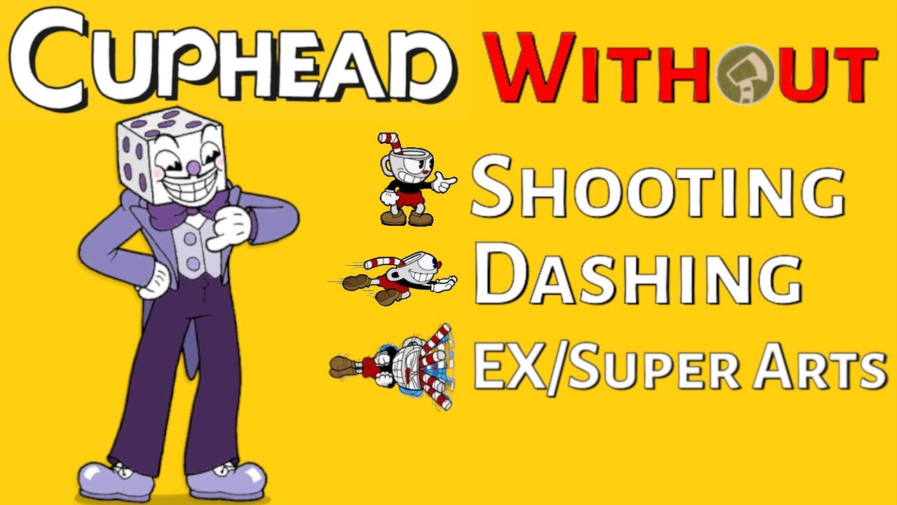 Cuphead Without Shooting, Dashing, or Super Arts (Expert) - Stream 73