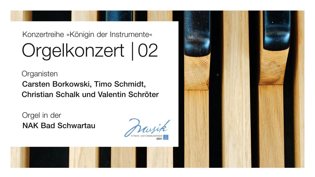 Orgelkonzert Nr. 2 aus der NAK Bad Schwartau