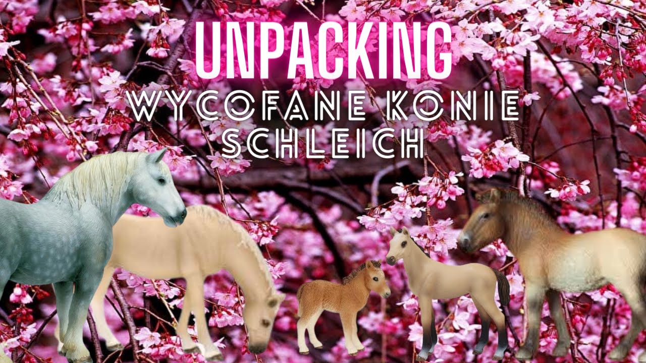 Unpacking #104 - Wycofane konie Schleich 😍❤️🐎