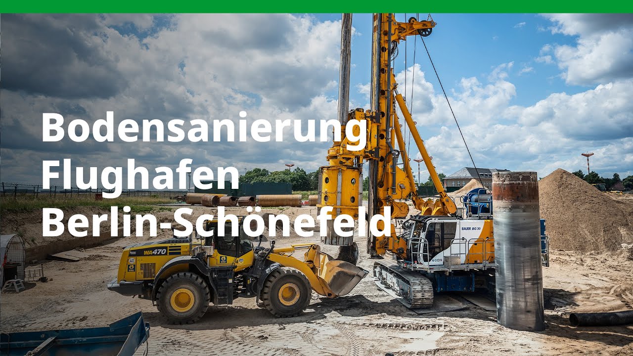 BAUER Resources GmbH &ndash; Bodensanierung auf Berliner Flughafengel&auml;nde