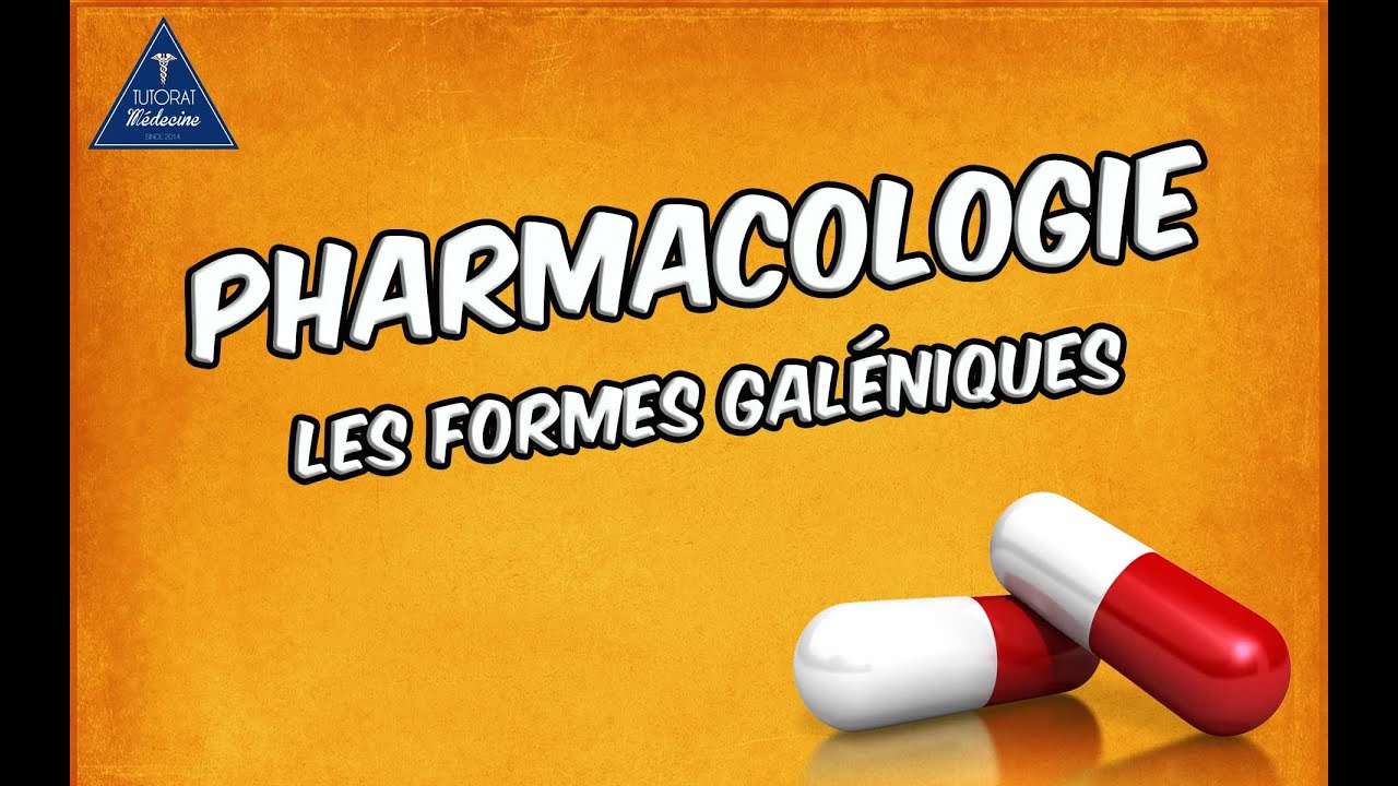 03 - Les formes galéniques